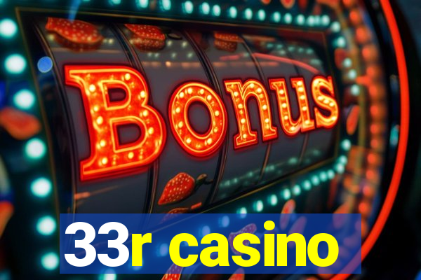 33r casino